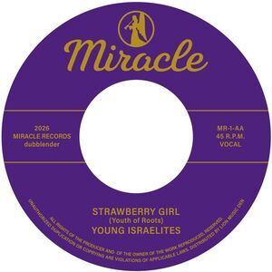 Young Israelites - Strawberry Girl b/w Stay By My Side  7-INCH SINGLE